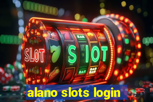 alano slots login